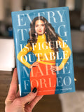 Everything Is Figureoutable - Hardcover by Marie Forleo
