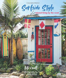 Surfside Style: Relaxed living by the coast - Hardcover Book