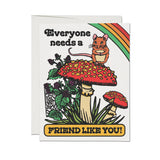 Everyone Needs A Friend Like You :: Mouse Greeting Card