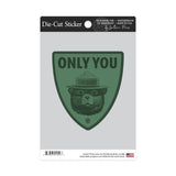 ONLY YOU :: Smokey Bear - Die-cut Sticker