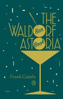 The Waldorf Astoria Bar Book :: Hardcover Book