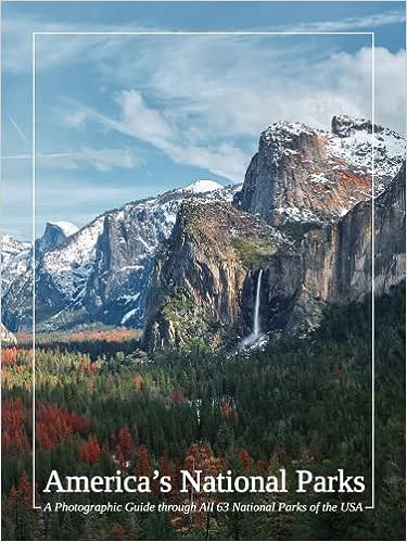 America's National Parks: A Photographic Guide Through All 63 National Parks of the USA - Hardcover Book