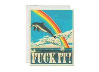 Fuck It! :: Dolphin Encouragement Greeting Card