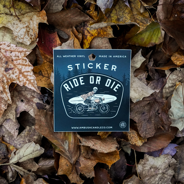 You're My Ride Or Die | Sticker