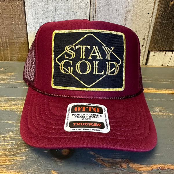 STAY GOLD High Crown Trucker Hat - Burgundy Maroon