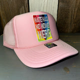 HATE HAS NO HOME HERE High Crown Trucker Hat - Pink