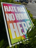 HATE HAS NO HOME HERE - White Floater Frame