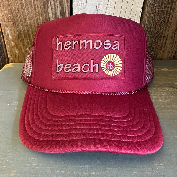 Hermosa Beach WELCOME SIGN High Crown Trucker Hat - Burgundy Maroon