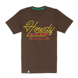 HOWDY DUDE Tee - Mahogony Brown