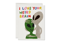 I Love Your Weird Brain :: Alien Love Greeting Card