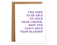 Hold Your Bladder | Friendship Card