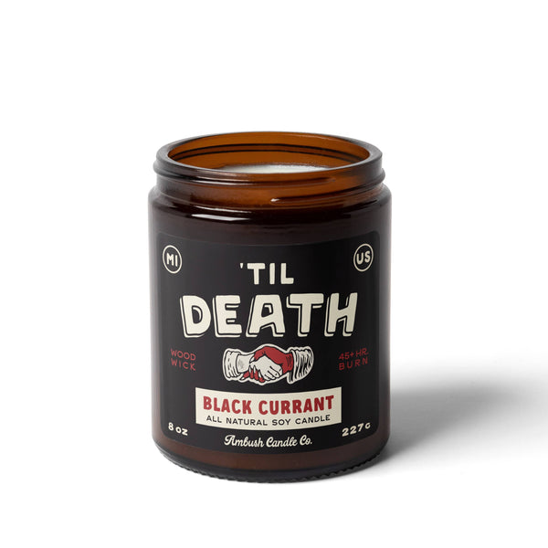 Til' Death | Black Currant 8oz Soy Candle