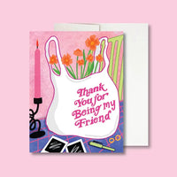 Thank You For Being My Friend Bag ♡ Greeting Card
