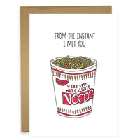 FROM THE INSTANT I MET YOU Greeting Card