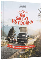 The Great Outdoors: 120 Recipes for Adventure Cooking