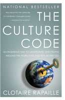 The Culture Code: An Ingenious Way to Understand Why People Around the World Live and Buy as They Do - Paperback by Clotaire Rapaille