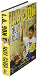 L.A. Son: My Life, My City, My Food - Hardcover Book by Chef Roy Choi