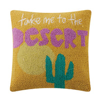 Take Me To The Desert 🏜 Hook Pillow