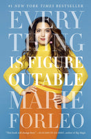 Everything Is Figureoutable - Hardcover by Marie Forleo