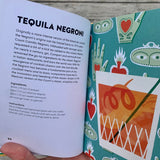Tequila Made Me Do It: 60 Tantalizing Tequila and Mezcal Cocktails