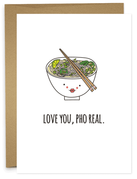 LOVE YOU PHO REAL Greeting Card