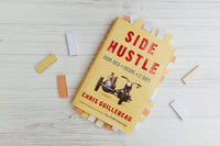 Side Hustle - From Idea to Income in 27 Days