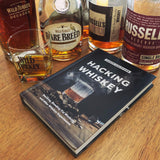 Hacking Whiskey by Aaron Goldfarb