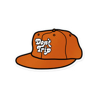 DON'T TRIP HAT STICKERS - Rust